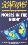 Noises in the Night