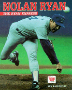Nolan Ryan--The Ryan Express: Taking Part - Rappoport, Ken