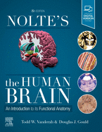 Nolte's the Human Brain: An Introduction to Its Functional Anatomy