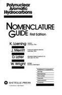 Nomenclature Guide: Polynuclear Aromatic Hydrocarbons
