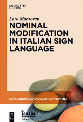 Nominal Modification in Italian Sign Language - Mantovan, Lara