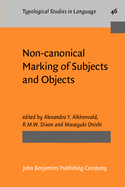 Non-Canonical Marking of Subjects and Objects