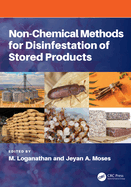 Non-Chemical Methods for Disinfestation of Stored Products