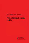 Non-Classical Elastic Solids
