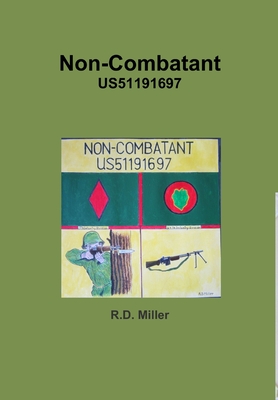 Non-Combatant - Miller, R D
