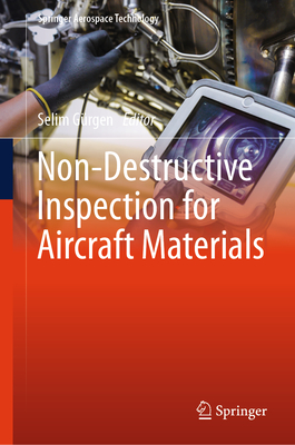 Non-Destructive Inspection for Aircraft Materials - G�rgen, Selim (Editor)