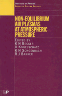 Non-Equilibrium Air Plasmas at Atmospheric Pressure
