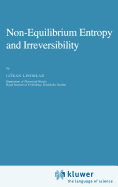 Non-Equilibrium Entropy and Irreversibility