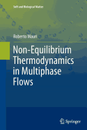 Non-Equilibrium Thermodynamics in Multiphase Flows