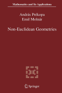 Non-Euclidean Geometries: J�nos Bolyai Memorial Volume