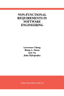 Non-Functional Requirements in Software Engineering