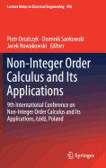 Non-Integer Order Calculus and Its Applications: 9th International Conference on Non-Integer Order Calculus and Its Applications, L�d , Poland