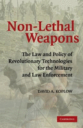 Non-Lethal Weapons