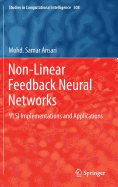 Non-Linear Feedback Neural Networks: VLSI Implementations and Applications