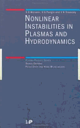 Non-Linear Instabilities in Plasmas and Hydrodynamics