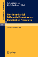 Non-Linear Partial Differential Operators and Quantization Procedures: Proceedings of a Workshop Held at Clausthal, Federal Republic of Germany, 1981