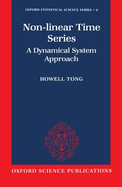 Non-Linear Time Series ' a Dynamical System Approach '