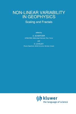 Non-Linear Variability in Geophysics: Scaling and Fractals - Schertzer, D (Editor), and Lovejoy, S (Editor)