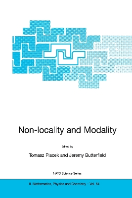 Non-Locality and Modality - Placek, Tomasz (Editor), and Butterfield, Jeremy (Editor)