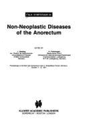Non-Neoplastic Diseases of the Ano-Rectum