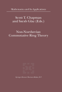 Non-Noetherian Commutative Ring Theory