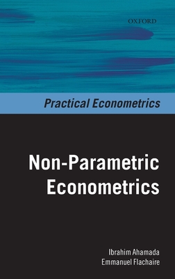 Non-Parametric Econometrics - Ahamada, Ibrahim, and Flachaire, Emmanuel