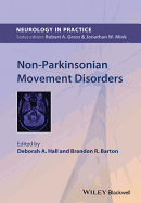 Non-Parkinsonian Movement Disorders