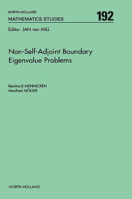 Non-Self-Adjoint Boundary Eigenvalue Problems: Volume 192 - Mennicken, R, and M�ller, M