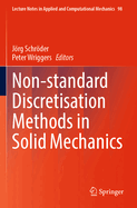 Non-standard Discretisation Methods in Solid Mechanics