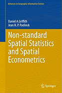 Non-Standard Spatial Statistics and Spatial Econometrics