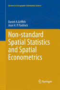 Non-Standard Spatial Statistics and Spatial Econometrics