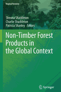 Non-Timber Forest Products in the Global Context