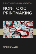 Non-toxic Printmaking