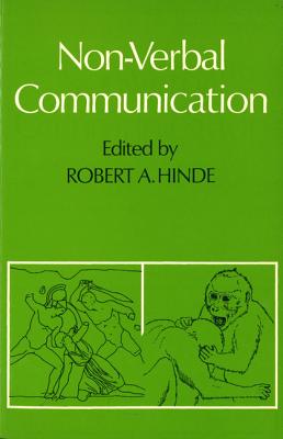 Non-Verbal Communication - Hinde, Robert A (Preface by)