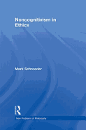 Noncognitivism in Ethics