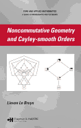 Noncommutative Geometry and Cayley-Smooth Orders