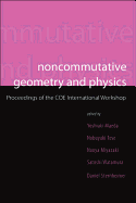 Noncommutative Geometry and Physics - Proceedings of the Coe International Workshop