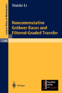 Noncommutative Gr�bner Bases and Filtered-Graded Transfer