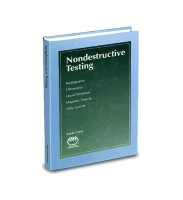 Nondestructive Testing - Cartz, Louis, and Cartz L (Editor)