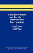 Nondifferentiable and Two-Level Mathematical Programming