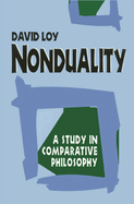 Nonduality: A Study in Comparative Philosophy