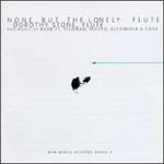 None But The Lonely Flute