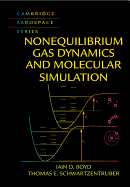Nonequilibrium Gas Dynamics and Molecular Simulation