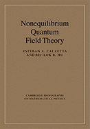 Nonequilibrium Quantum Field Theory