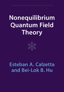 Nonequilibrium Quantum Field Theory