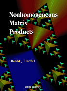 Nonhomogeneous Matrix Products