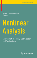 Nonlinear Analysis: Approximation Theory, Optimization and Applications
