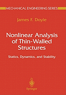 Nonlinear Analysis of Thin-Walled Structures: Statics, Dynamics, and Stability