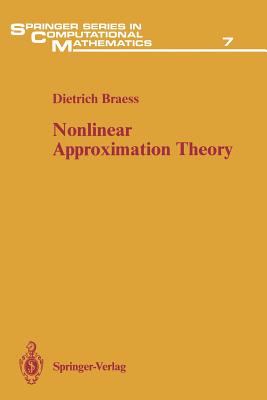 Nonlinear Approximation Theory - Braess, Dietrich