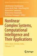 Nonlinear Complex Systems, Computational Intelligence and Their Applications: ICNCS 2024, Chennai, India, February 7-9